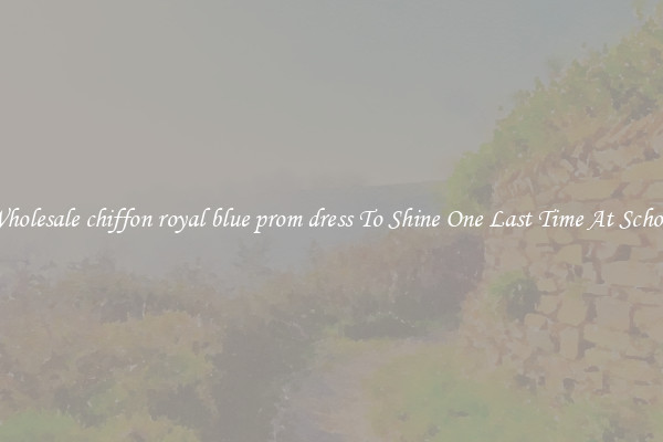 Wholesale chiffon royal blue prom dress To Shine One Last Time At School