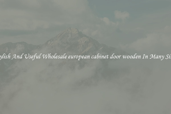 Stylish And Useful Wholesale european cabinet door wooden In Many Sizes
