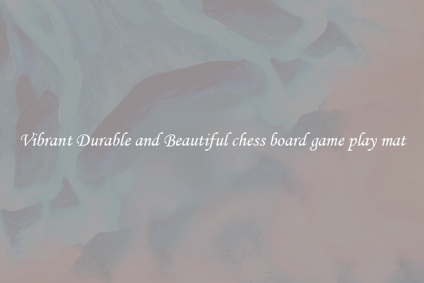 Vibrant Durable and Beautiful chess board game play mat